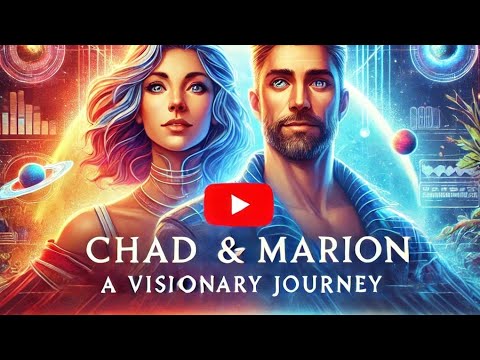 Chad & Marion: A Visionary Journey #chatgpt4 #ai