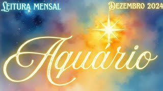 ♒ AQUÁRIO🎄LEITURA MENSAL DEZEMBRO 2024