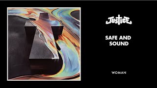 Justice - Safe and Sound (Official Audio)