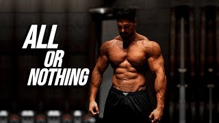 WHEN IT’S ALL OR NOTHING - Gym Motivation 🏆