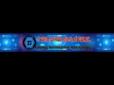 Trudar Gamerz Live Stream