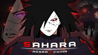 Madara Uchiha Badass Edit - SAHARA [AMV/EDIT] "Quick" !