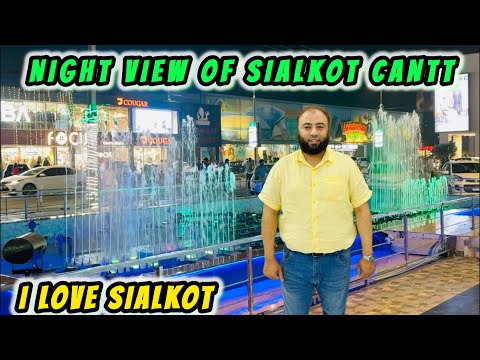 Night View Of Sialkot Cantt | روشنیوں کا شہر سیالکوٹ |The Richest City of Pakistan | Historical City