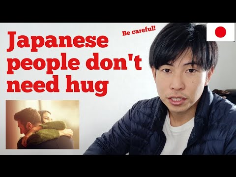 Why don't Japanese people hug as foreigners do? (here is the reason..)