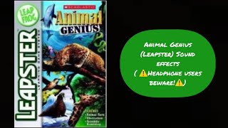 Leapster Sound Effects: Animal Genius (Warning: Frequently Changing Volume!)