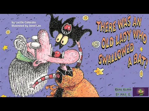 THERE WAS AN OLD LADY WHO SWALLOWED A BAT read aloud | Halloween read aloud | Storytime Bedtime