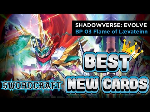 BEST CARDS To Pick Up For Swordcraft- Flames of Laevateinn | Shadowverse Evolve Discussion