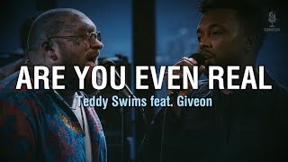 Teddy Swims - Are You Even Real (feat. Givēon) (Sub español + Lyrics)