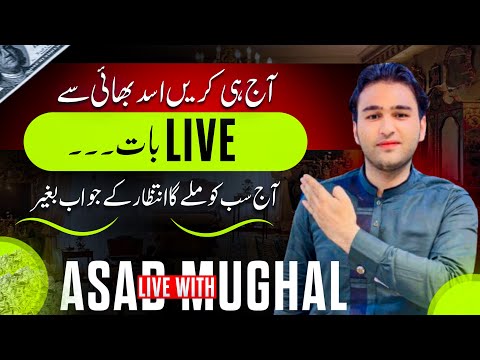 Asad mughal is live abi ap sb se hogi bat live (live with asad Mughal)earn tips(earn money online)