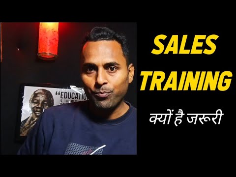 सेल्स ट्रेनिंग क्यों है जरूरी | Sales Training Program ki Sacchai