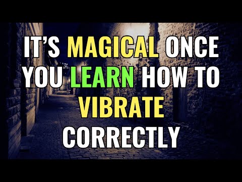 It’s Magical Once You Learn How to Vibrate Correctly | Awakening | Spirituality | Chosen Ones