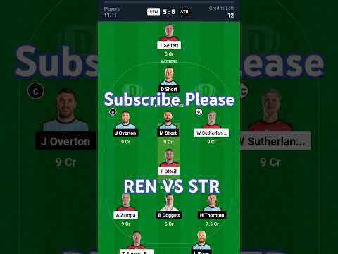 REN vs STR Dream11 Prediction, Melbourne Red vs Adelaide Dream11 Team, REN vs STR T20 Dream11 Team.