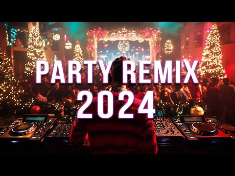 DANCE PARTY 2024 🔥 Mashups & Remixes Of Popular Songs 🔥 DJ Remix Club Music Dance Mix 2024