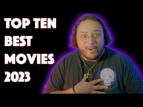 Top 10 BEST Movies 2023