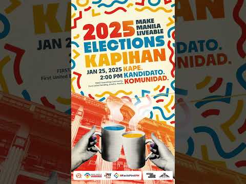 Join #MakeManilaLiveable Elections Kapihan in Escolta on January 25