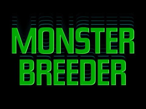 Monster Breeder.