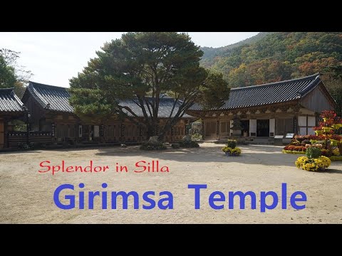 Splendor in Silla---Girimsa Temple