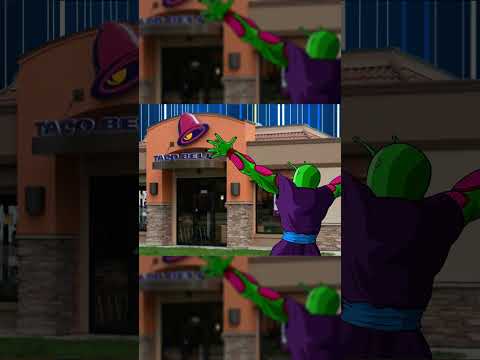 PICCOLO FINDS TACO BELL