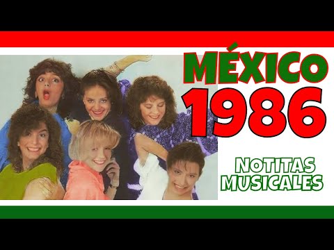 Los Éxitos Musicales de 1986 🇲🇽🎶Más Grandes en Español según NOTITAS MUSICALES