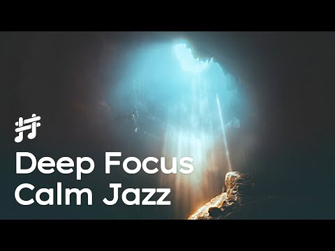 Deep Focus Jazz - Relax Meditation Music with Rain for Positive Energy, Mind, Body and Deep Sleep