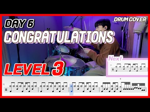 (원곡보강)Day 6 - Congratulations(콩그래츄레이션) Lv3 /드럼악보/Drum score/드럼 커버/Drum cover