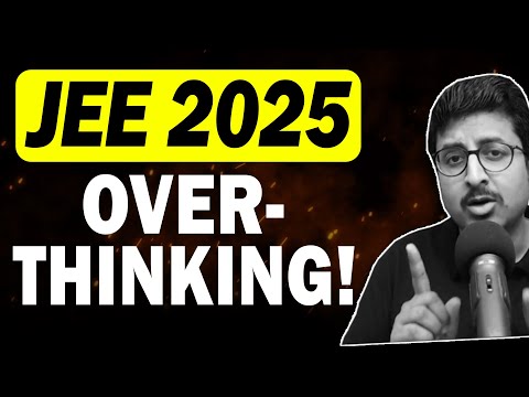 JEE 2025 - FEAR of JAN Attempt ? SUNO !