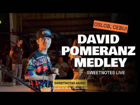 David Pomeranz Medley | Sweetnotes Live @ Oslob, Cebu