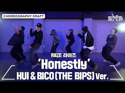 RIIZE 라이즈 'Honestly' Choreography Draft (HUI & BICO (THE BIPS) ver.)