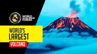 World’s Largest Volcano