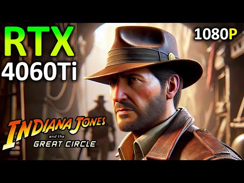 Indiana Jones and the Great Circle on RTX 4060 Ti | 1080p + DLSS 3 | 2024