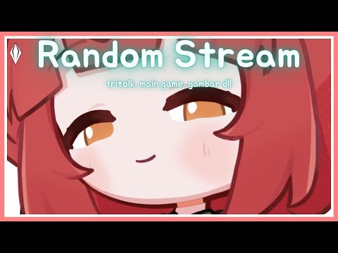 〔Random Stream〕apapun di stream ini〔Yuela GuiGui | LIVIUM〕