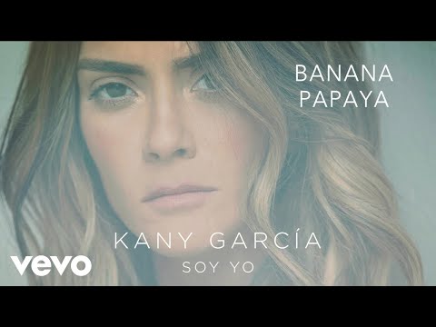 Kany García, Residente - Banana Papaya (Audio)