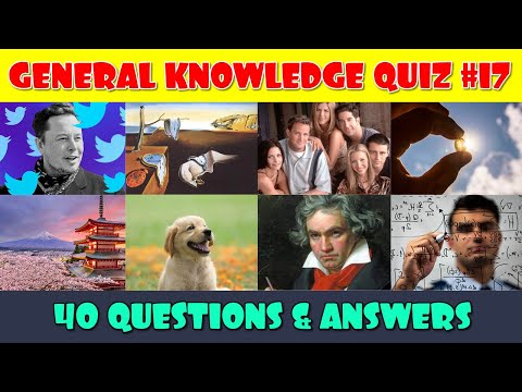 General Knowledge Trivia Quiz (Part 17)