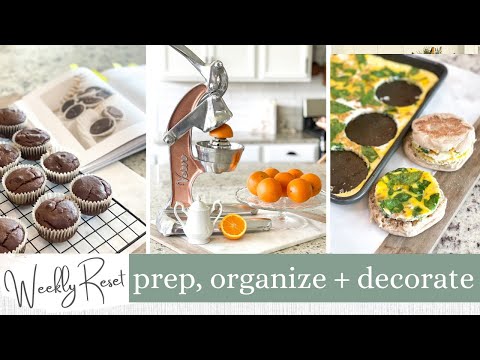 WEEKLY RESET ROUTINE: Kitchen Organizing + Decorating + Meal Prep + Self Care | Jessica Giffin