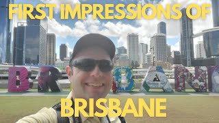 First Impressions of BRISBANE AUSTRALIA | TRAVEL VLOG