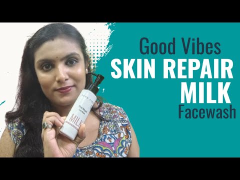 NEWLY LAUNCHED GOOD VIBES SKIN REPAIR MILK FACEWASH|Honest Review|GROWING SILENTLY #goatmilkfacewash