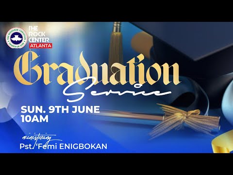 Sunday Service: Graduation Service by Pst. 'Femi ENIBOKAN - 06/09/2024