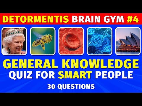 General Knowledge Quiz For The Clever Ones | Detormentis Brain Gym #4