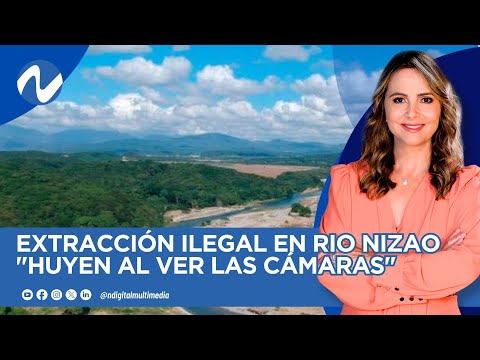 Extracción ilegal en rio Nizao "Huyen al ver las cámaras