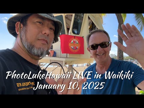 PHOTOLUKEHAWAII Live in Waikiki!  January 10, 2024.