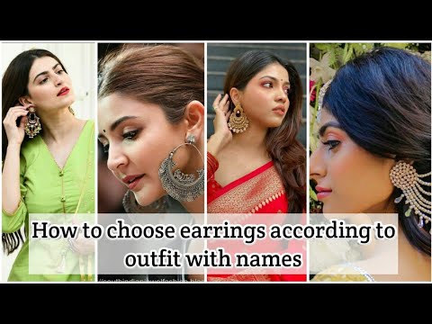 कैसे dress के साथ कैसे earrings पहनें • Best Earrings according to outfits • how to choose jewellery