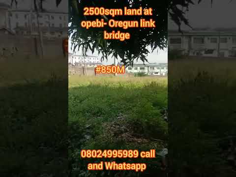 2500sqm land for sale at opebi- Oregun road .