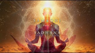 Samadhi Part 4 "Sadhana" - Trailer (Film Coming in 2025)