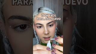 El look más FÁCIL para año nuevo 😏😍 #maquillaje