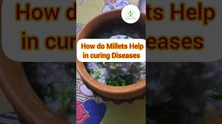 Cure Your Disease with Millet Nutrition #shorts #millets #diseasefreelife