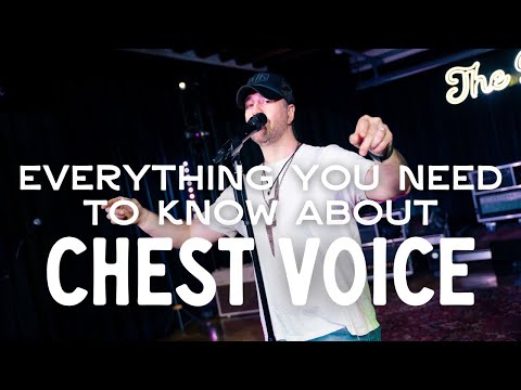 Everything You Need To Know About Chest Voice