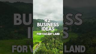 42 Business Ideas for Vacant Land to Make Money #passiveincomegoals #businessathome