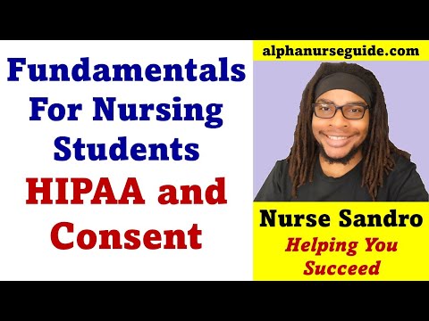 Fundamentals of Nursing - HIPAA, Consent and Informed Consent | Legal and Ethical Issues in Nursing