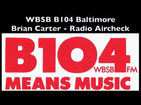 WBSB B104 Baltimore - Brian Carter - 1984 - Radio Aircheck