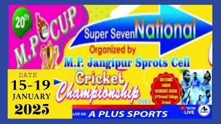 MP CUP 2025(Super Seven National Cricket Championship)[Day-2]JANGIPUR, MURSHIDABAD (W.B)